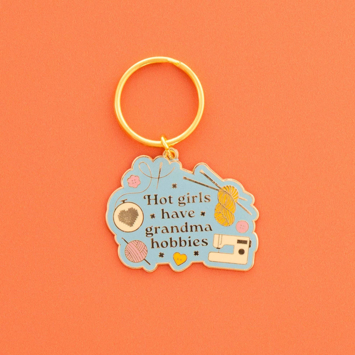 Hot Girls Have Grandma Hobbies Keychain | Keychain