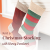  Knit a Christmas Stocking with Nancy Vandivert | Wednesday Afternoons | Sept. 13, 20 & 27 by Lift Bridge Yarns sold by Lift Bridge Yarns