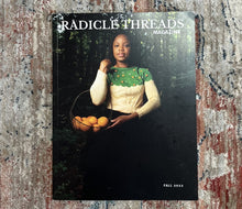   Radicle Threads Magazine | Fall 2022 by Radical Threads sold by Lift Bridge Yarns